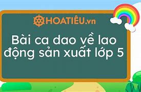 Ca Dao Về Lao Động Sản Xuất